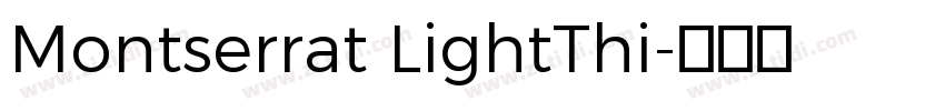 Montserrat LightThi字体转换 Montserrat LightThi字体转换